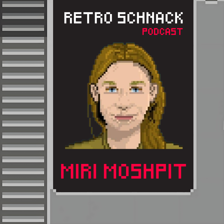 Retro Schnack – Episode 004 – Gast: Miri Moshpit – Thema: Frauen in der Retro Gaming Szene