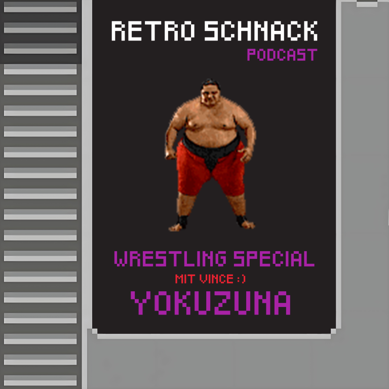 Retro Schnack Wrestling Special – Episode 001 – Mit Vince – Yokozuna